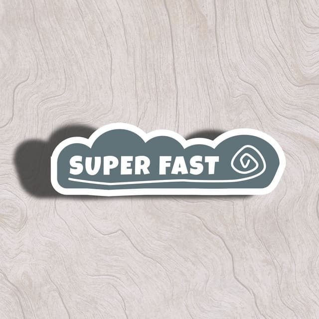 Superfast